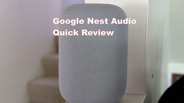 Google Nest Audio Review 